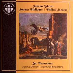 Johann Kuhnau - Sonates Bibliques Luc Beausejour CD
