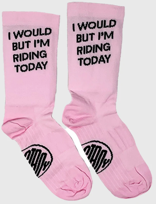 Ostroy Pink "I would but I'm Riding Today" Socks (Size S/M)