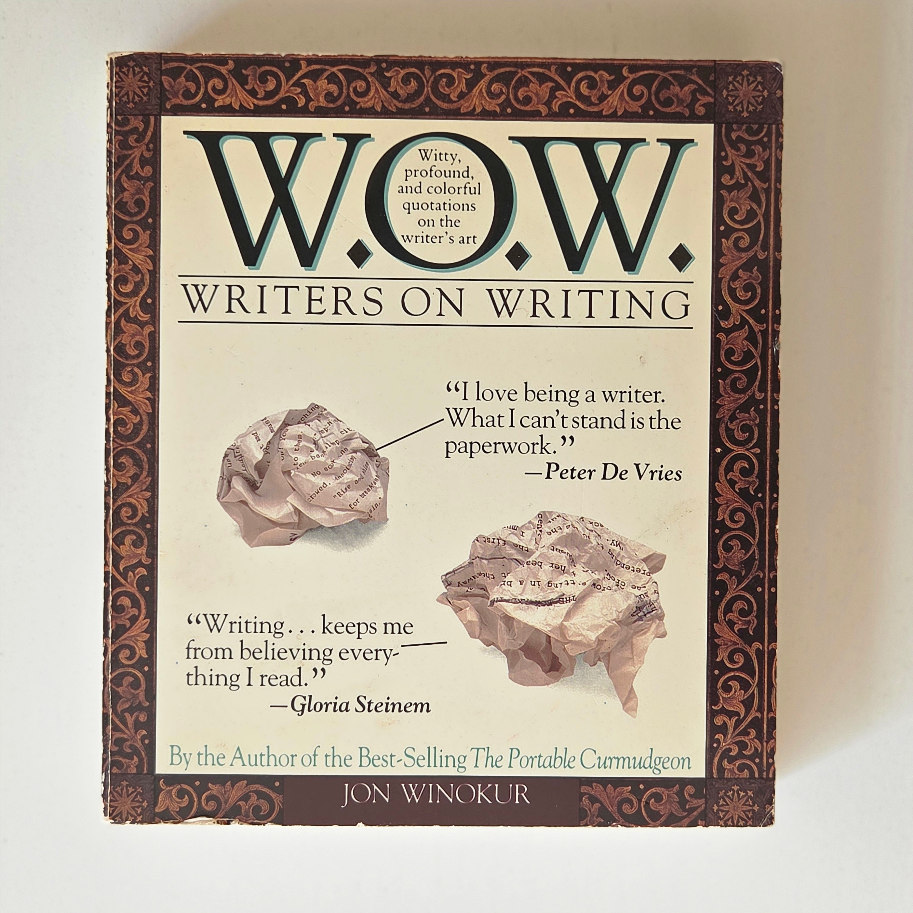 W.O.W. Writers on Writing Paperback Book 1990 - Jon Winokur