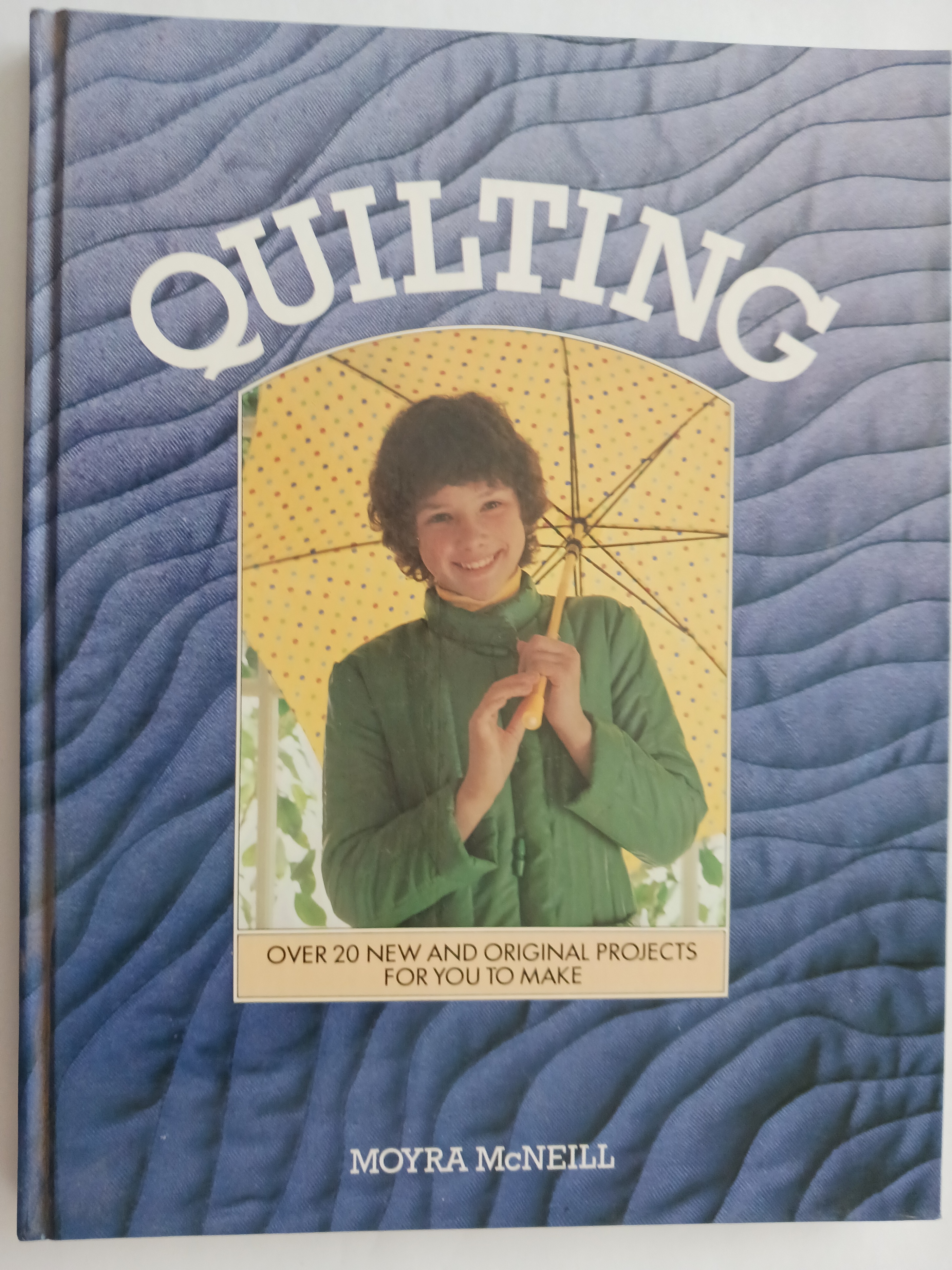 Quilting Book by Moyra McNeill-20 Original Projects