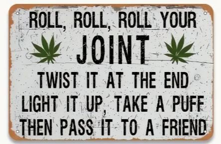 Roll Your Joint wooden Sign