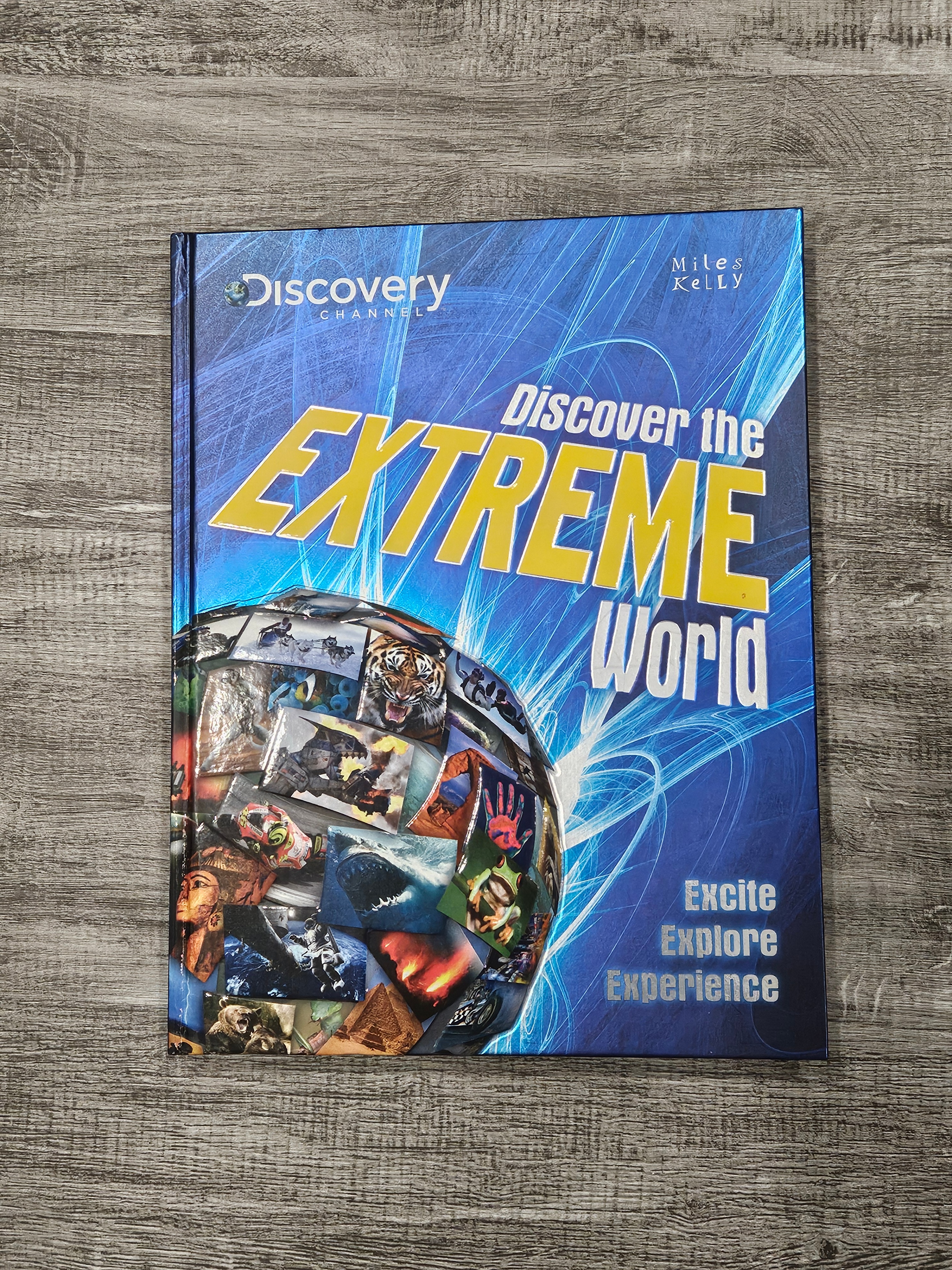 Discover the Extreme World by Miles Kelly