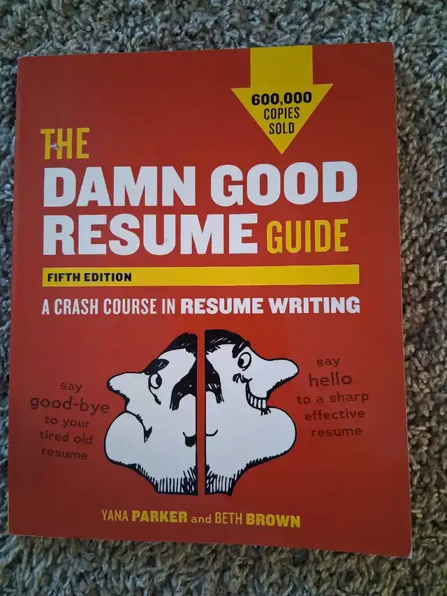 Damn Good Resume Guide
