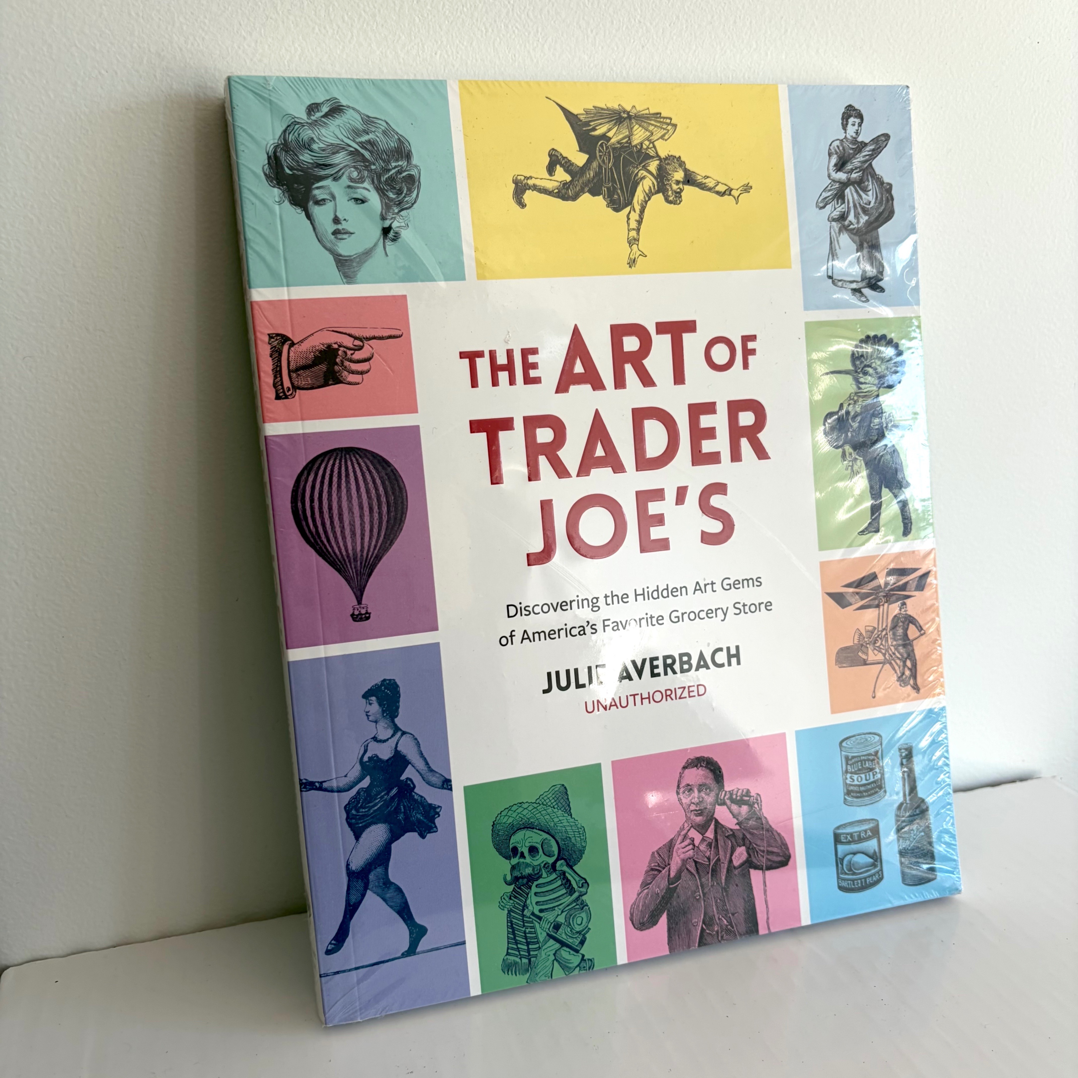 THE ART OF TRADER JOE'S (SEALED AND BRAND NEW)