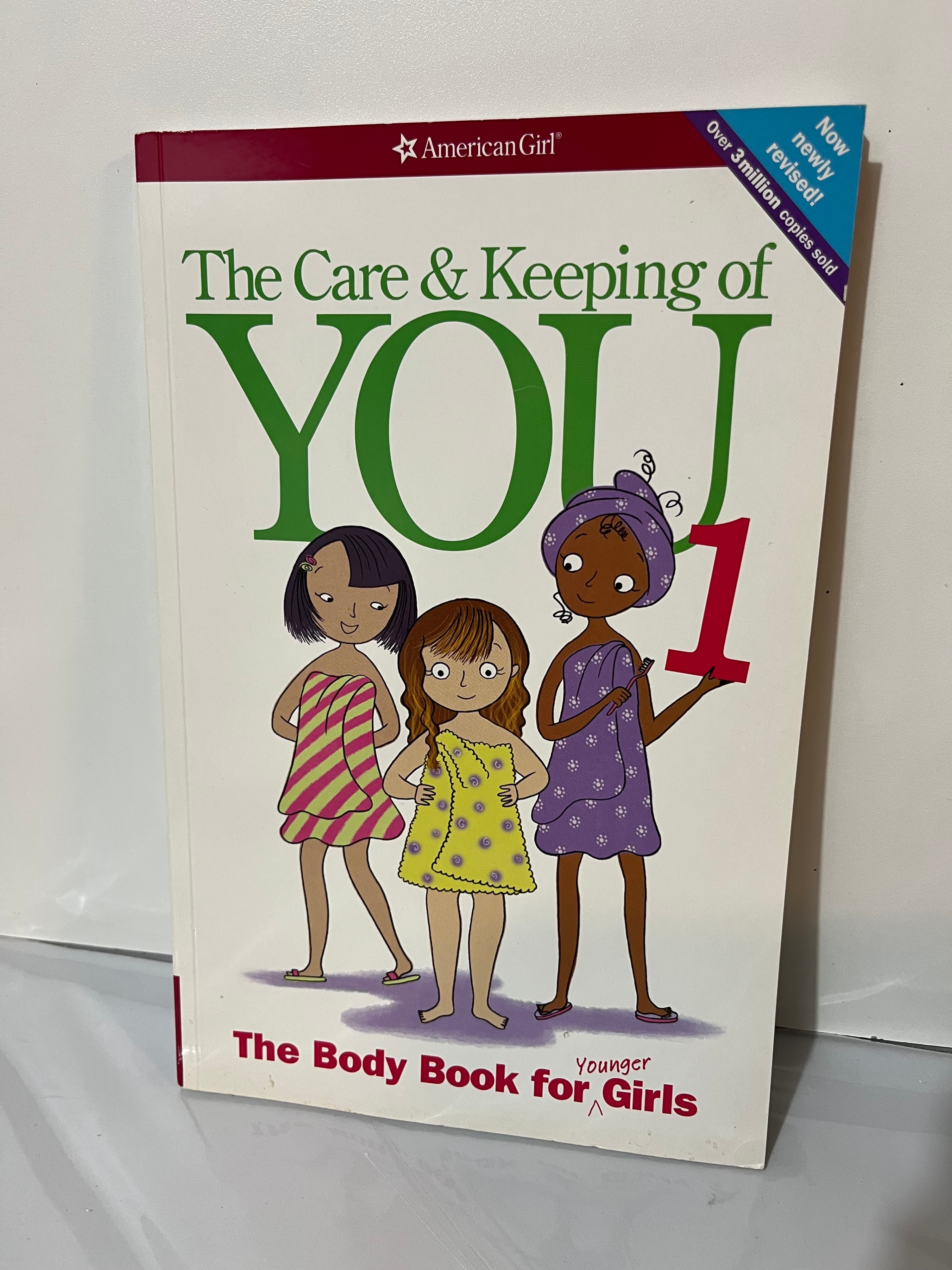 The Care and Keeping of You 1: The Body Book for Younger Girls