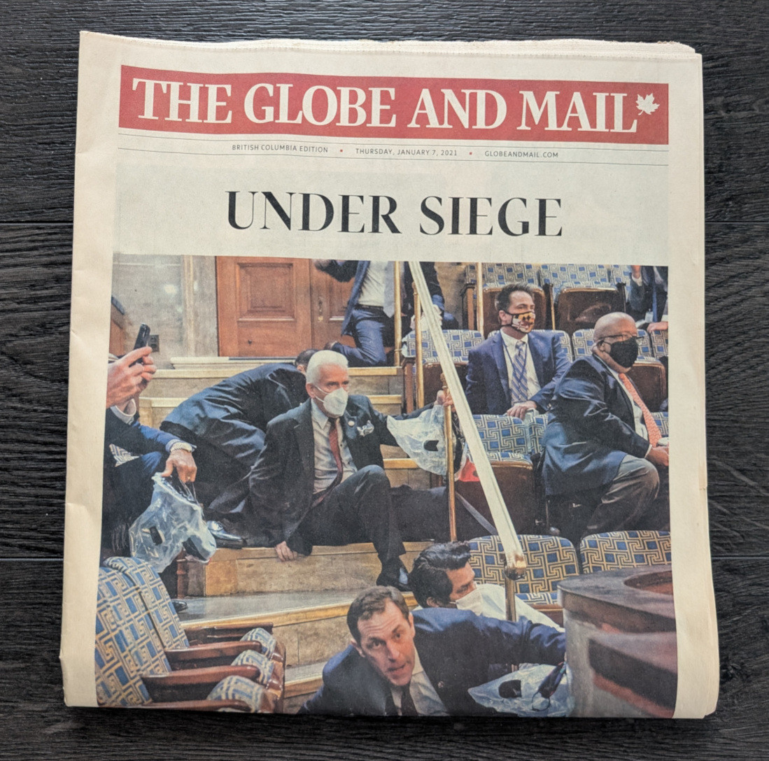 Under Siege - 7 Jan 2021 by The Globe and Mail newspaper