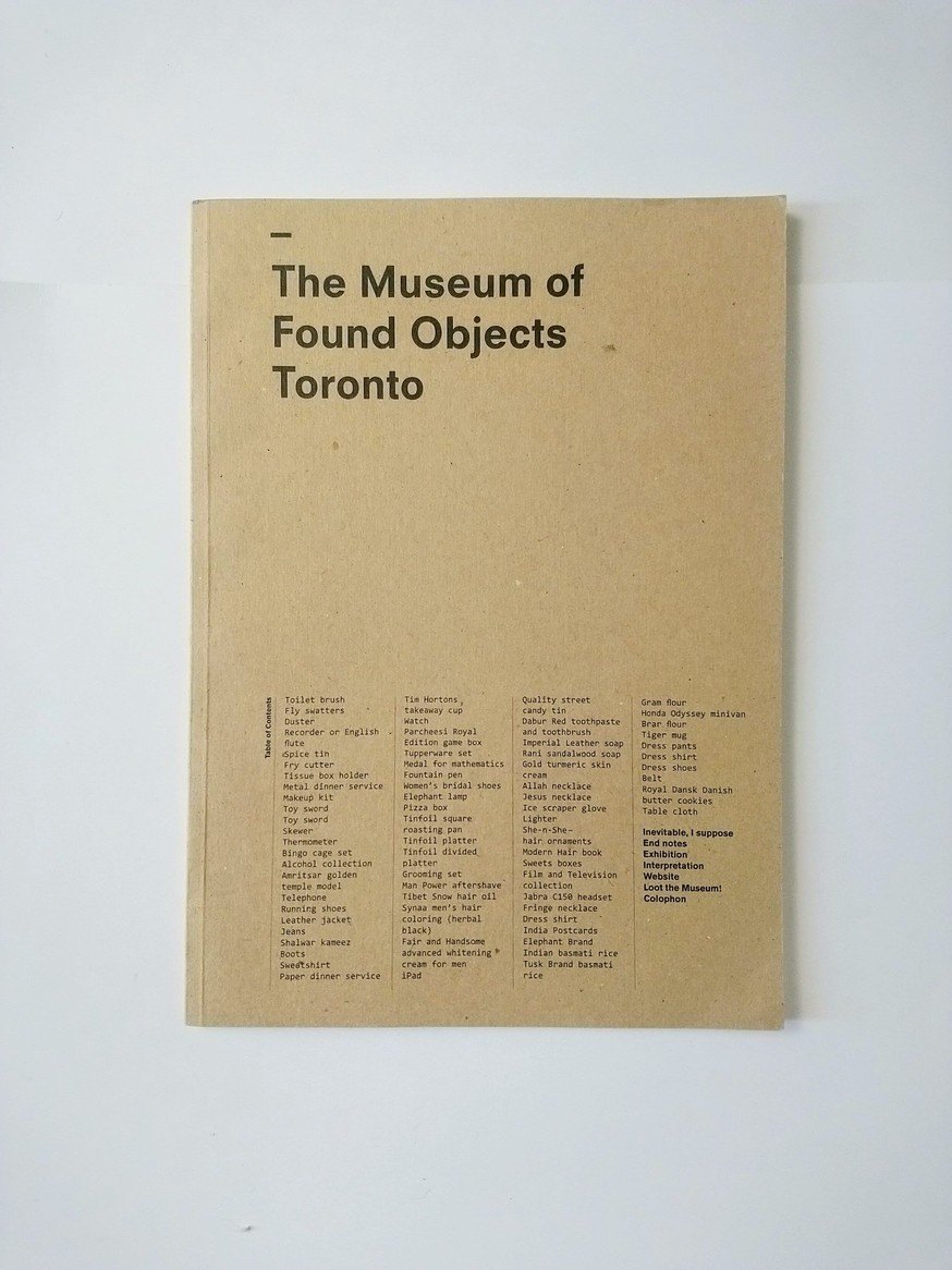 The Museum of Found Objects: Toronto (Maharaja and–) !