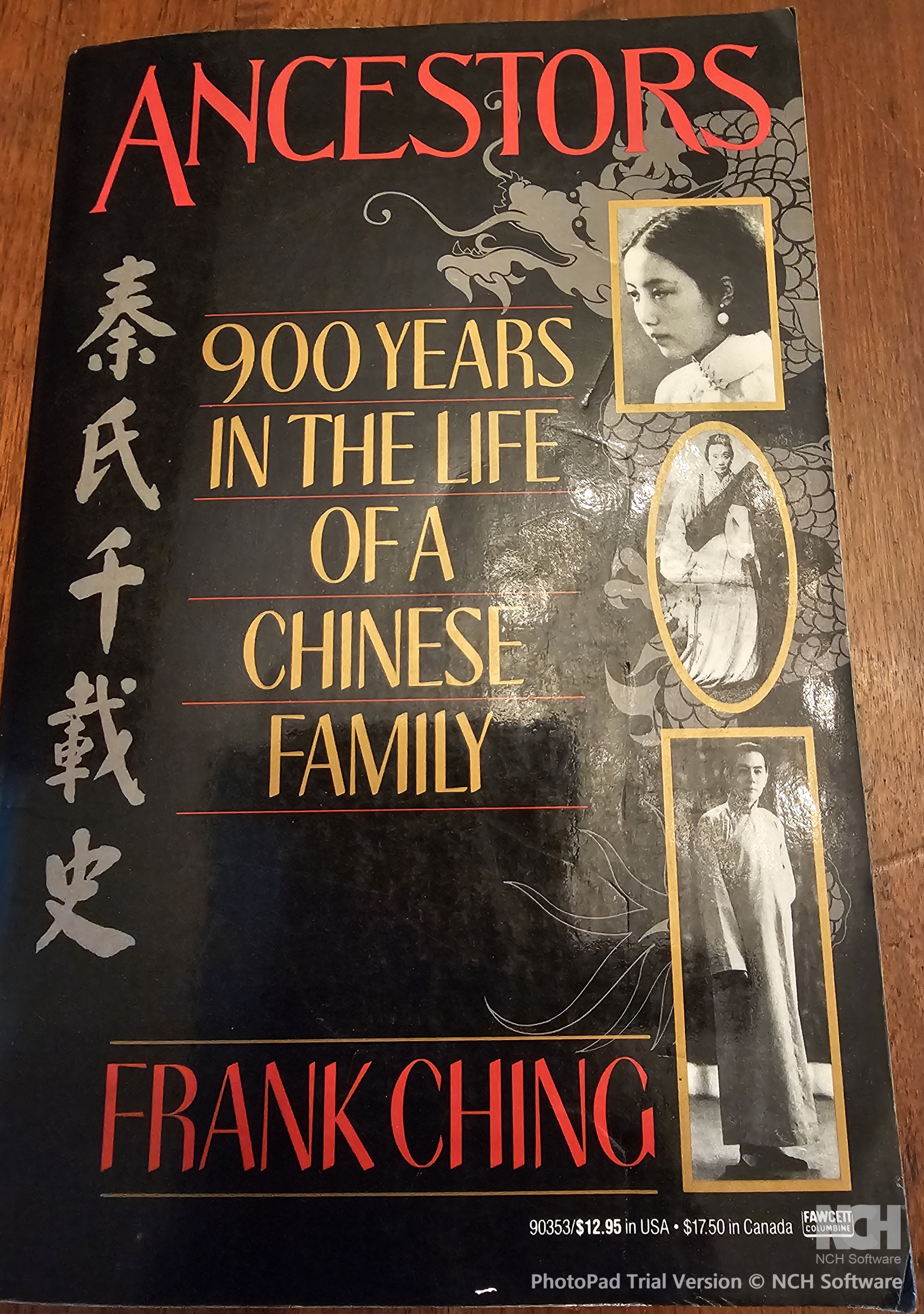 Ancestors: 900 Years in the Life of a Chinese Family