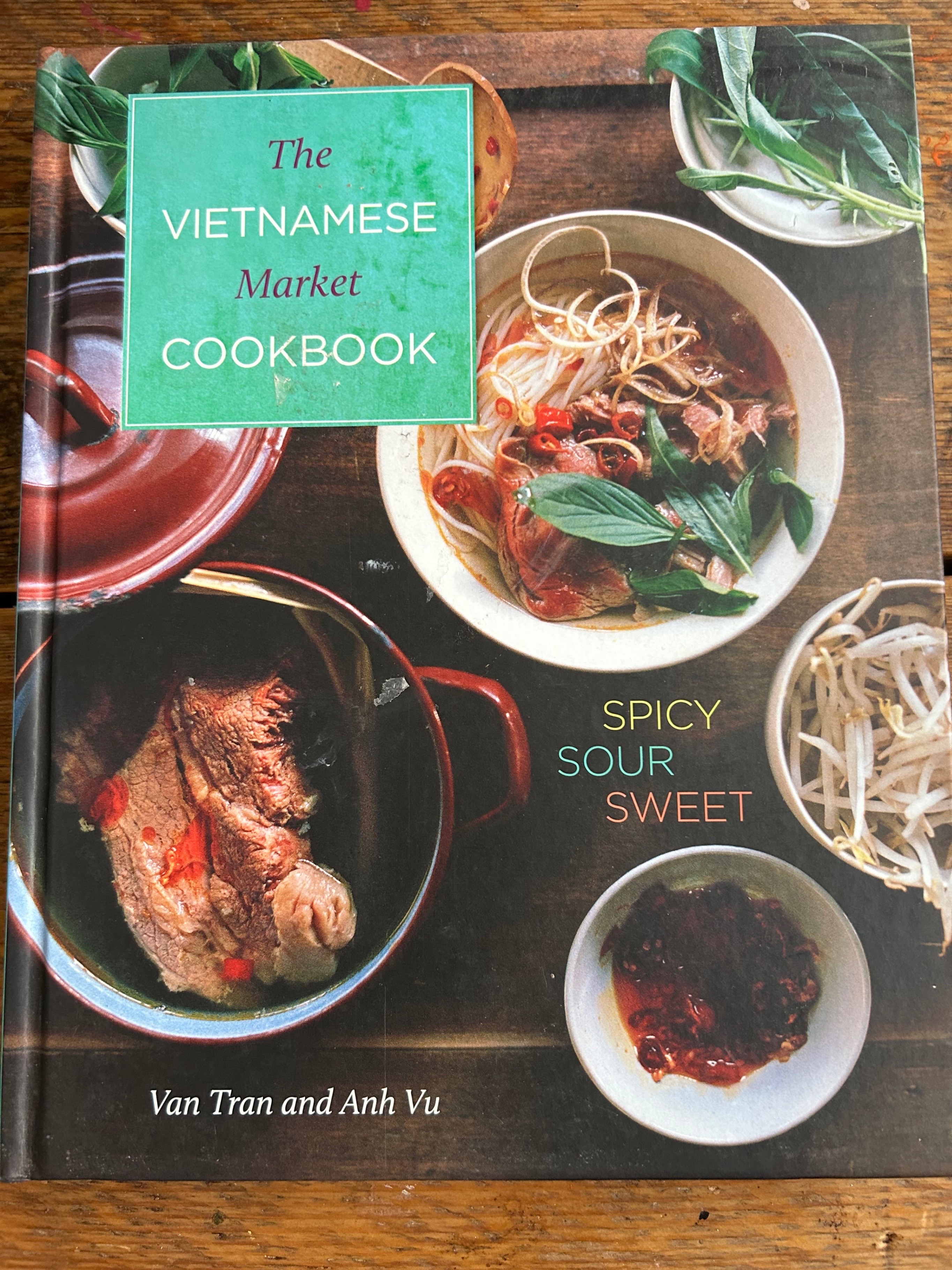 The Vietnamese Market Cookbook