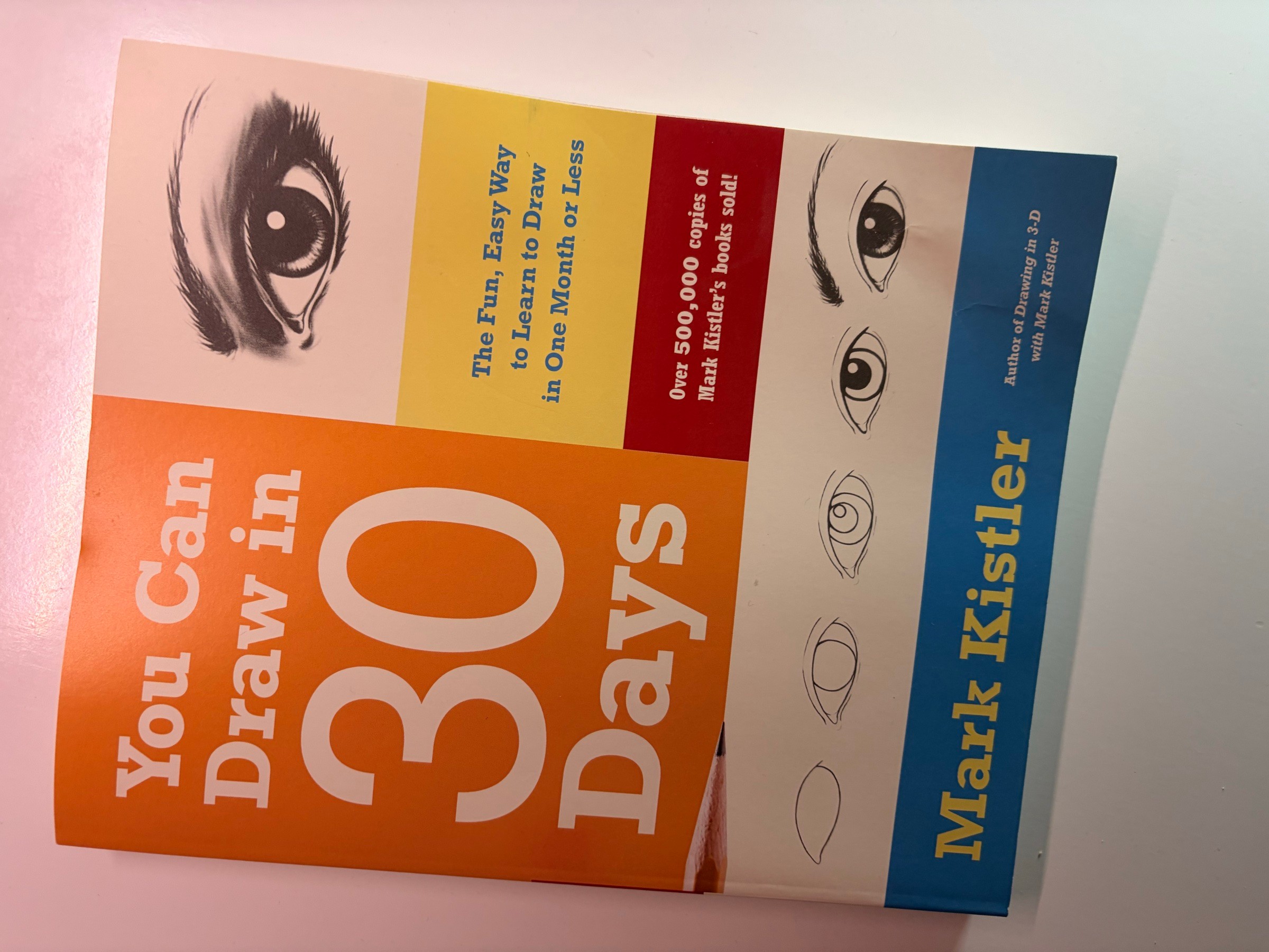 You Can Draw in 30 Days book by Mark Kistler