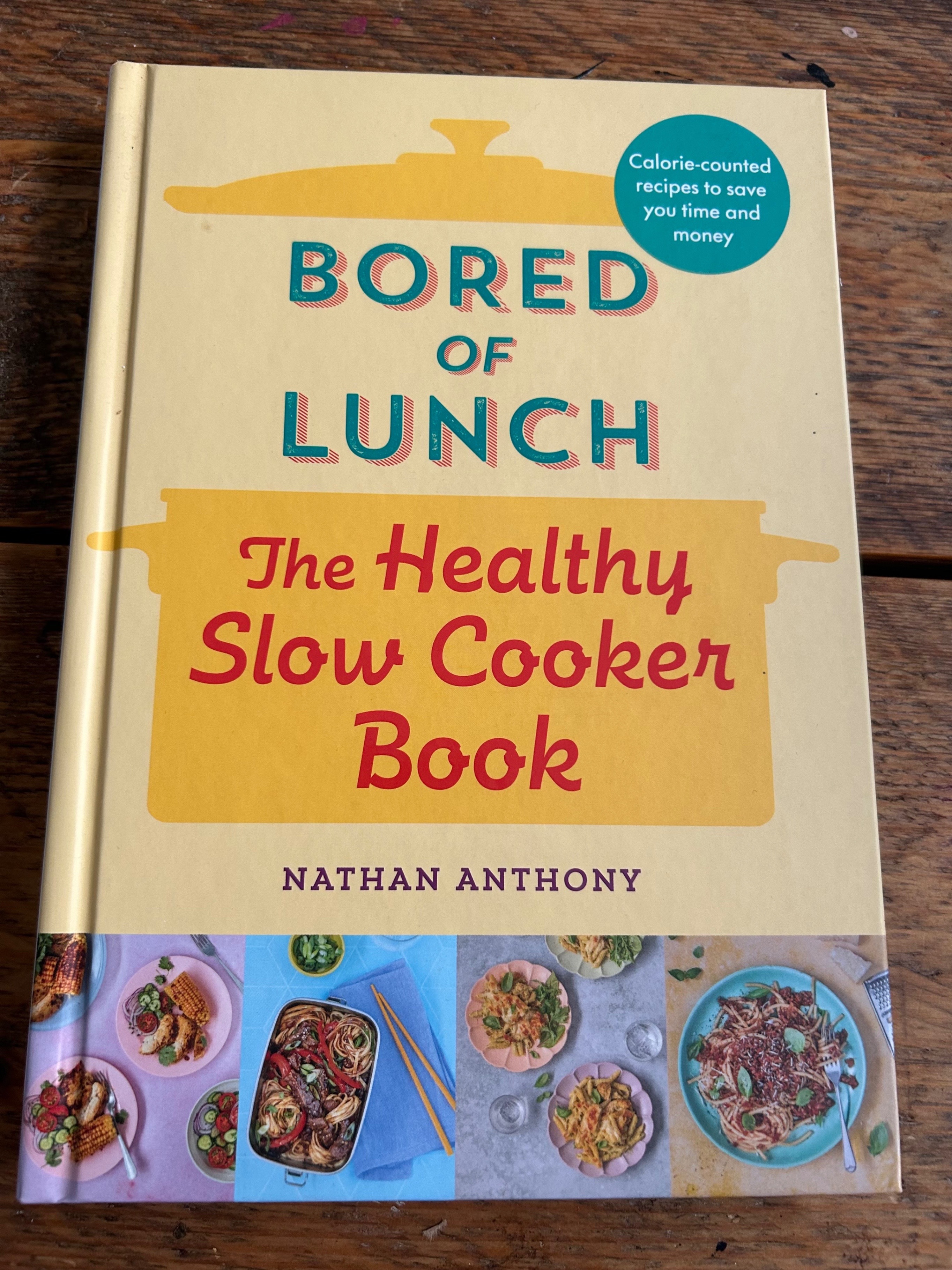 Bored of Lunch - Healthy Slow Cooker Cookbook