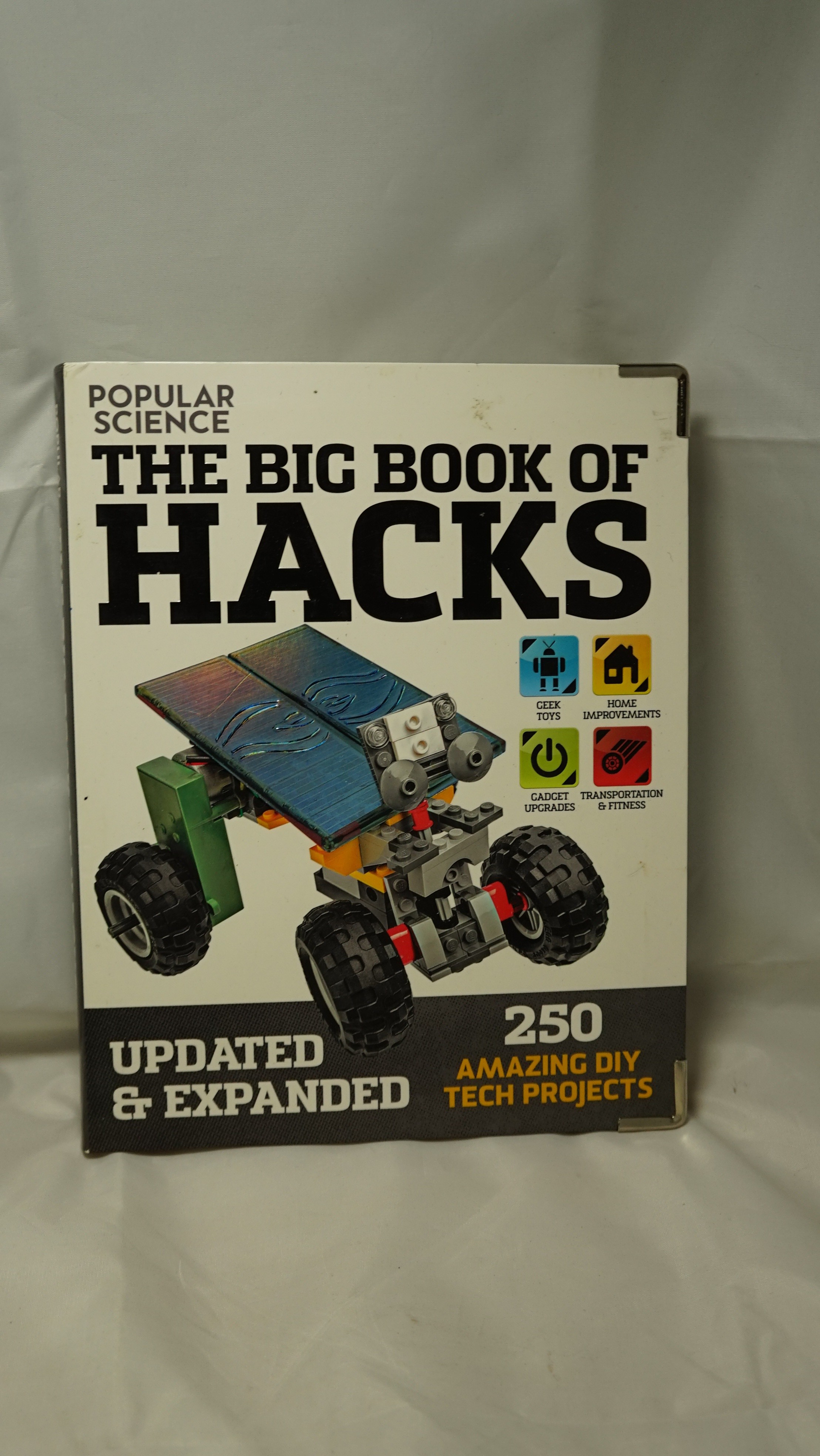 Popular Science The Big Book of Hacks Updated & Expanded 250 DIY
