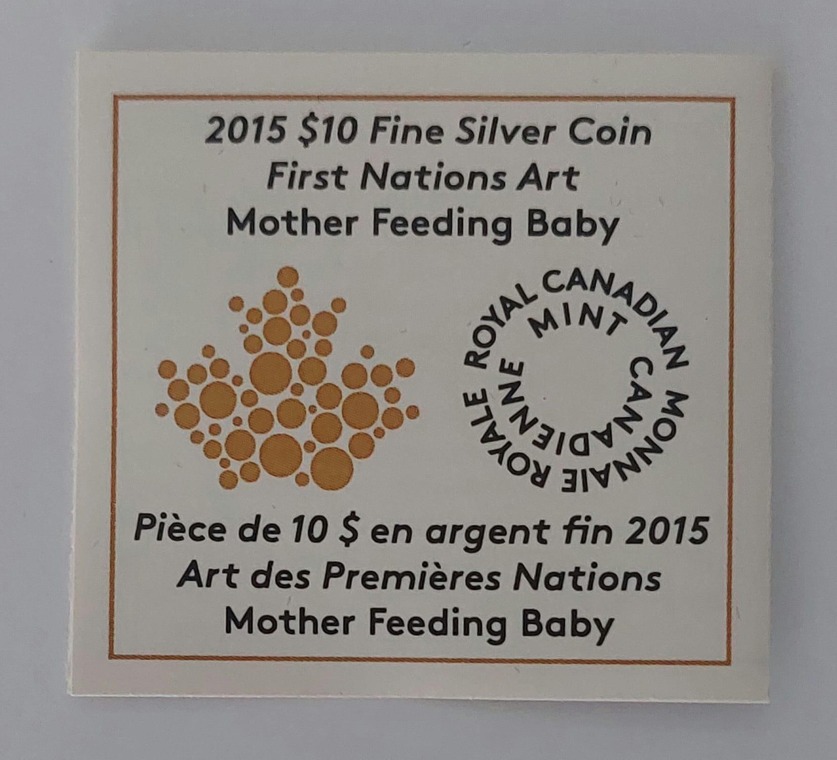 2015 $10 Silver Coin - First Nations Art: Mother Feeding Baby - photo 5