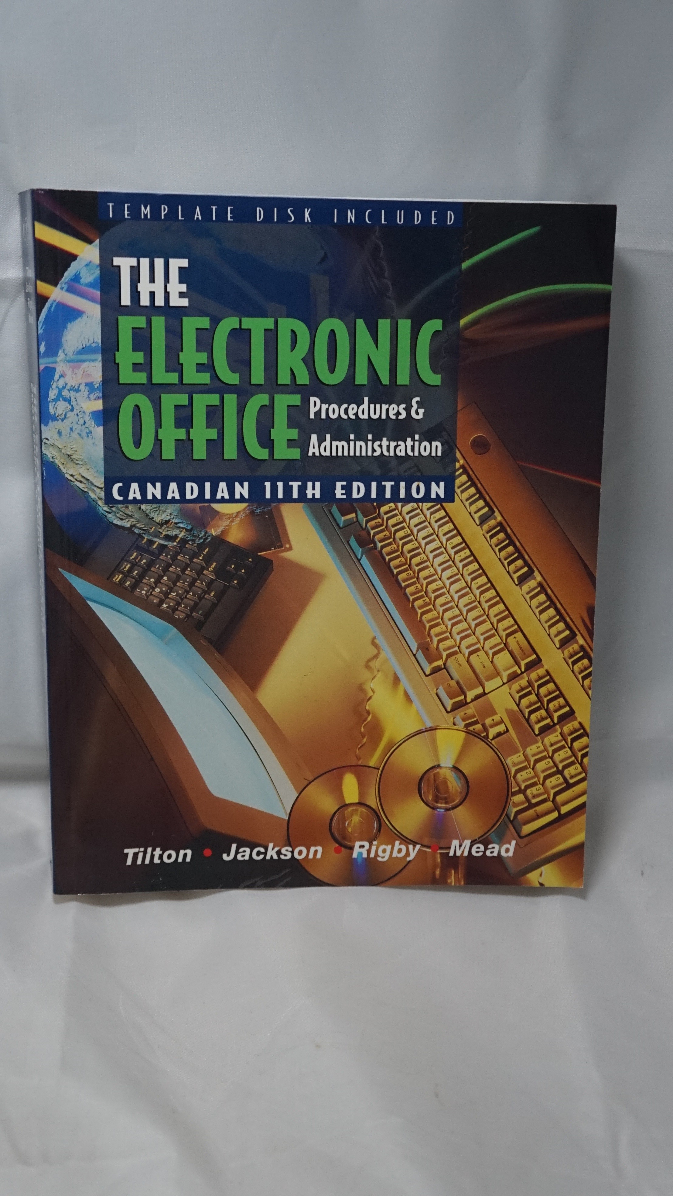 Electronic Office Procedures & Administration Canadian 11th Ed T