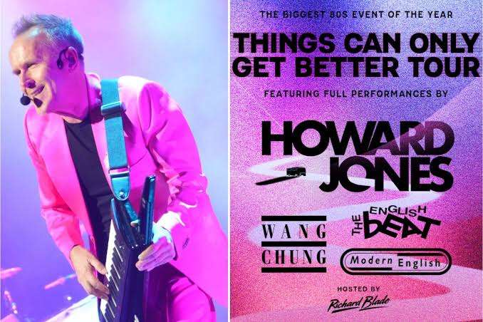 Howard Jones: Things Can Only Get Better Tour