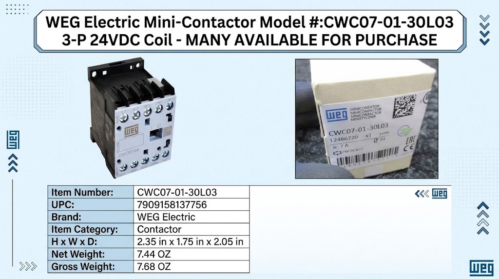 WEG Electric Mini-Contactor Model #:CWC07-01-30L03