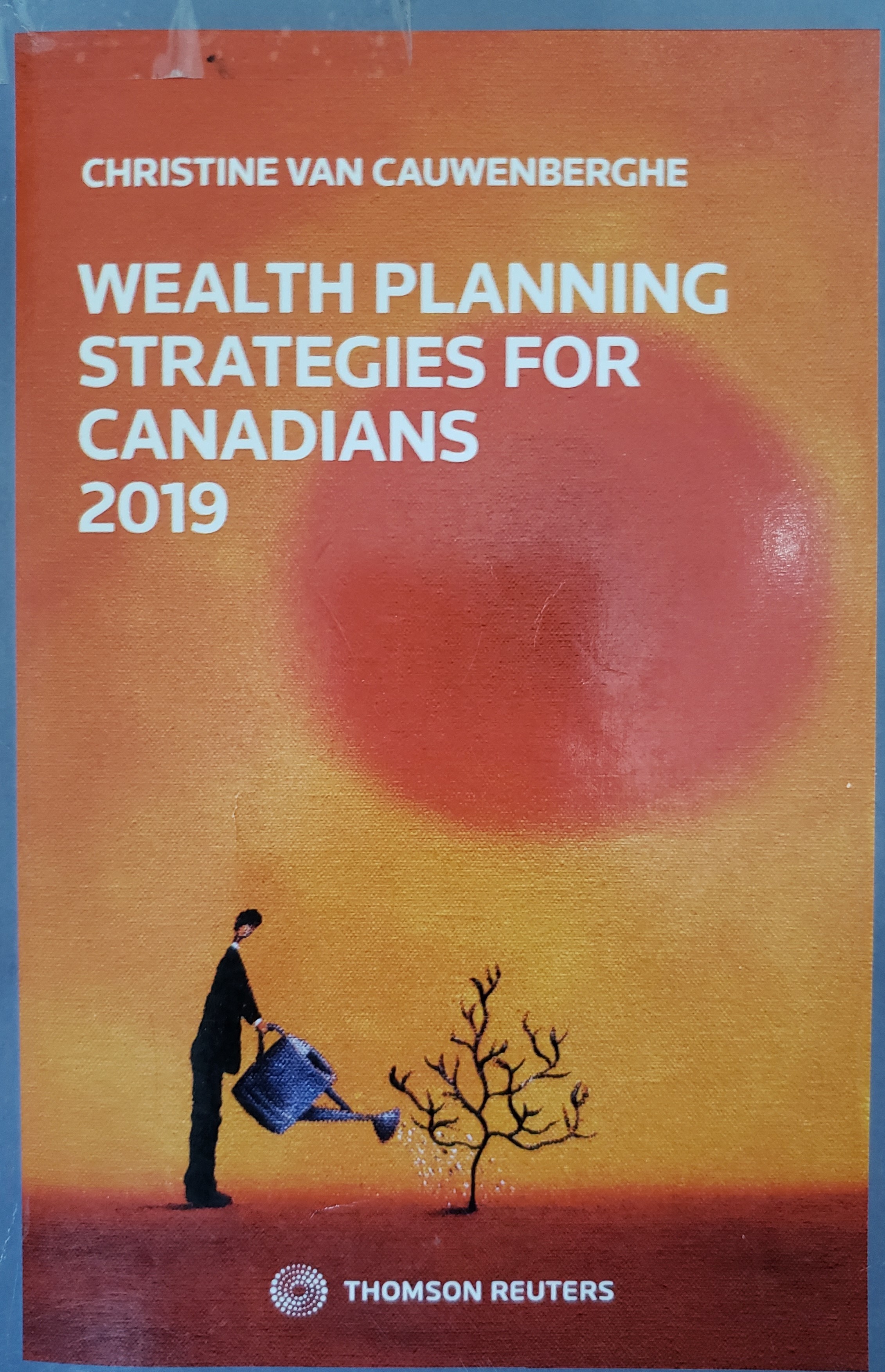 Wealth Planning Strategies for Canadians 2019 Book $10
