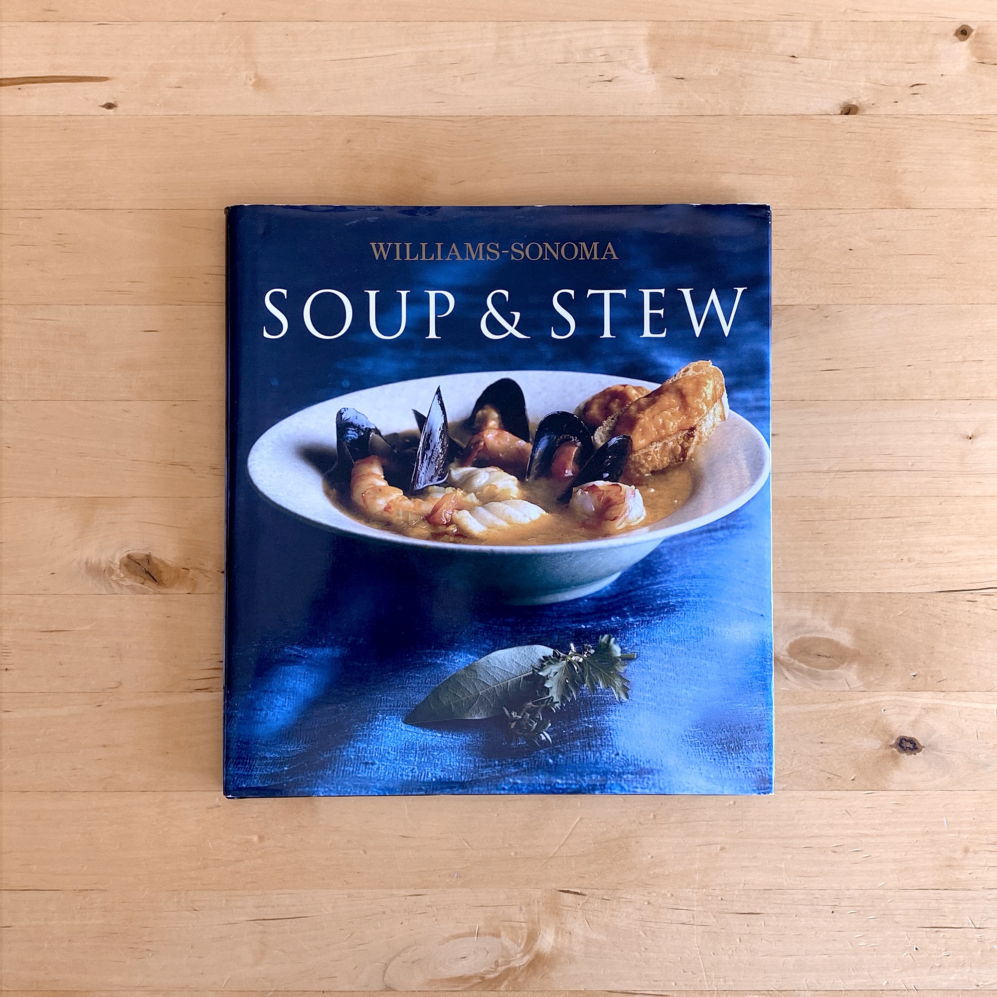 Williams Sonoma Soup & Stew Hardcover Recipe Book
