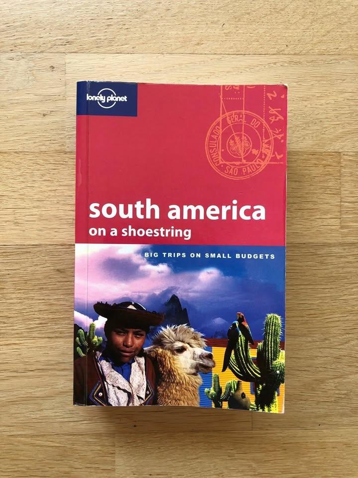 Lonely Planet South America on a Shoestring Travel Guide