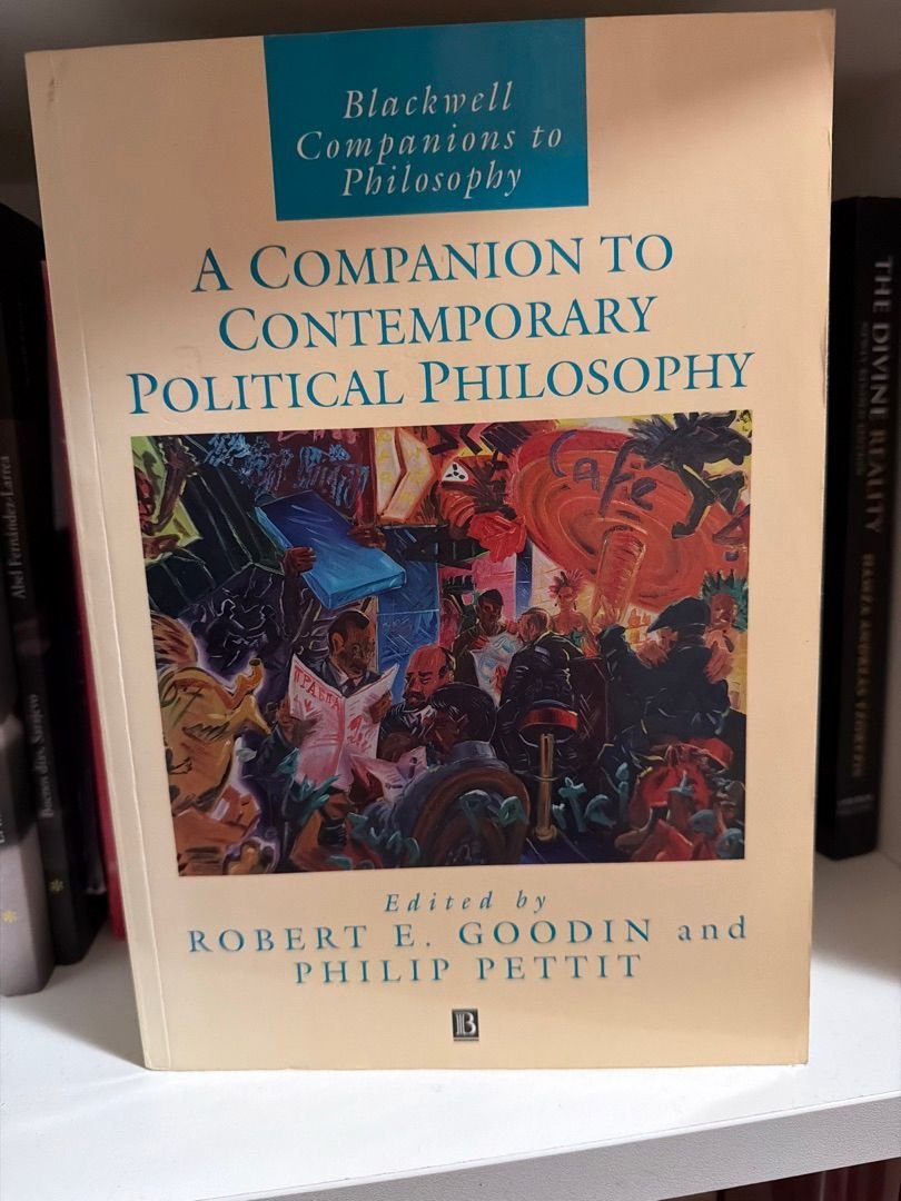 Companion to Contemporary Political Philosophy – Goodin & Pettit