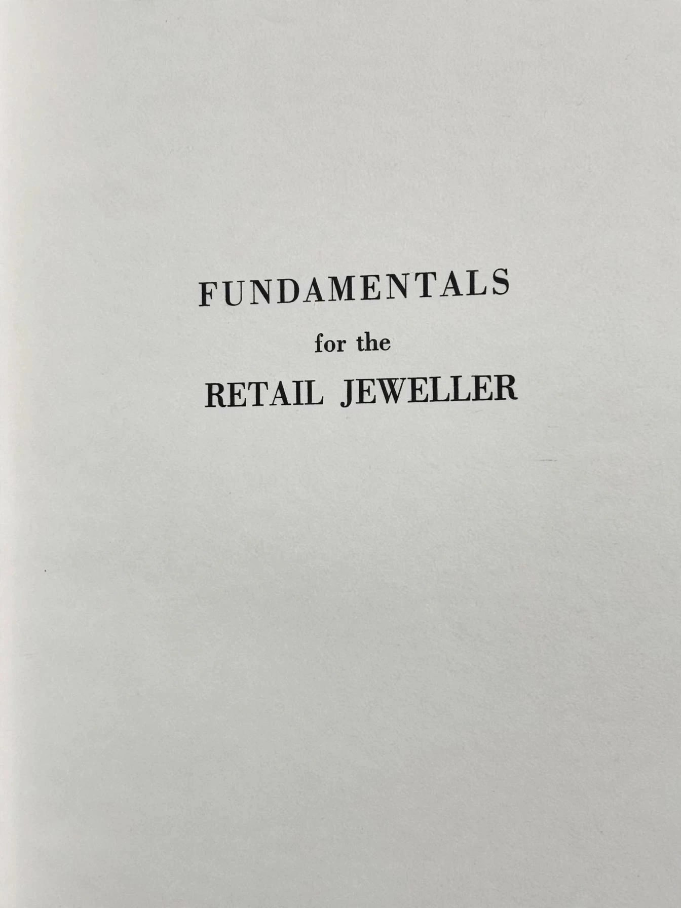 Fundamentals for the Retail Jeweller 3rd Edition - photo 3