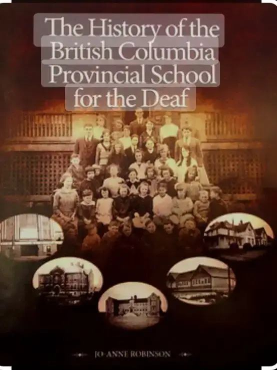 History British Columbia Provincial School for Deaf Book 2022