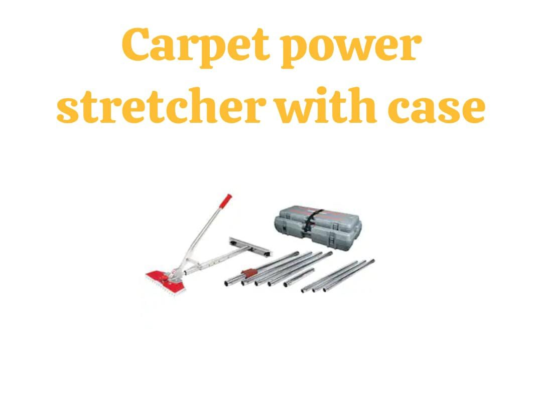 Carpet Power Stretcher with Case