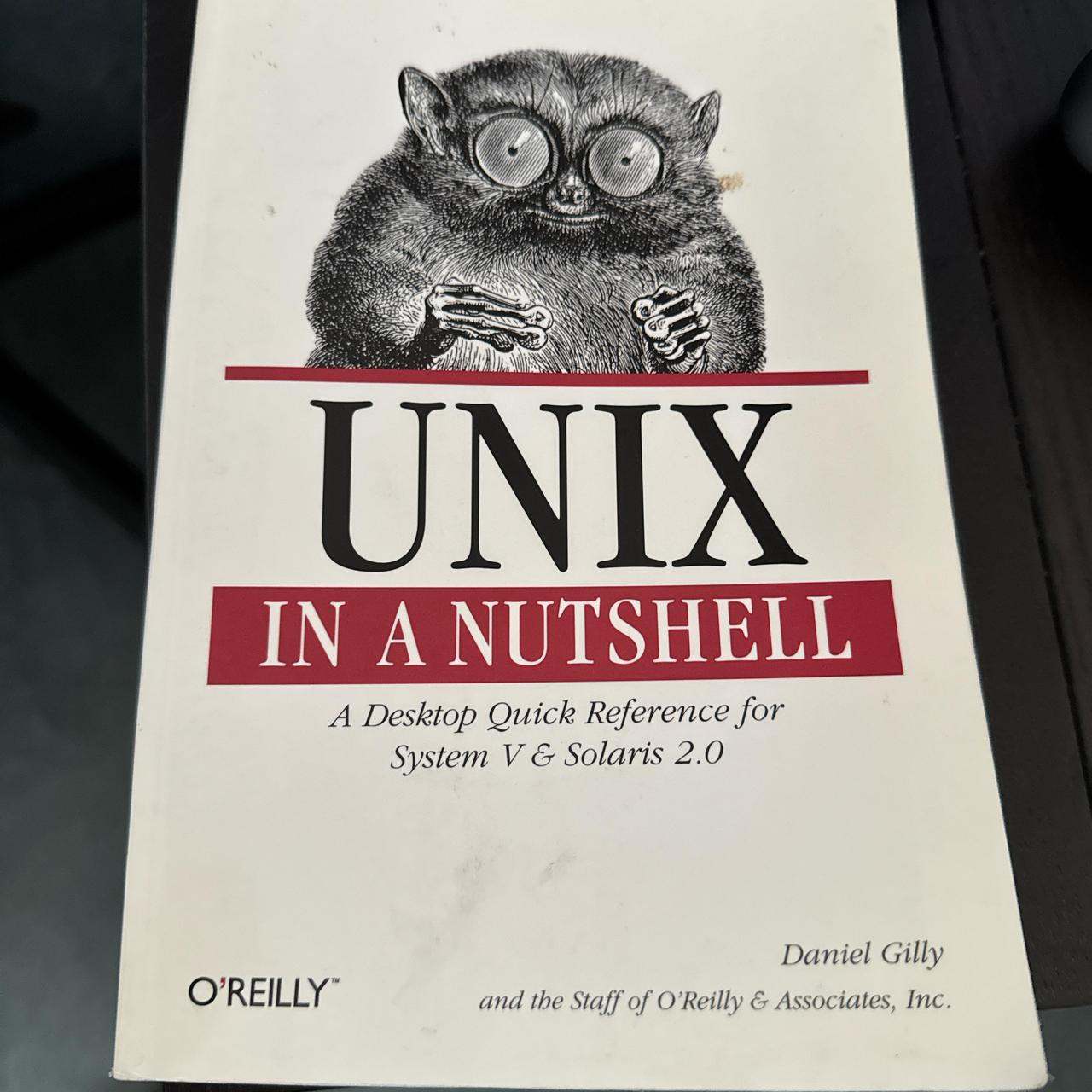 UNIX in a Nutshell by Daniel Gilly