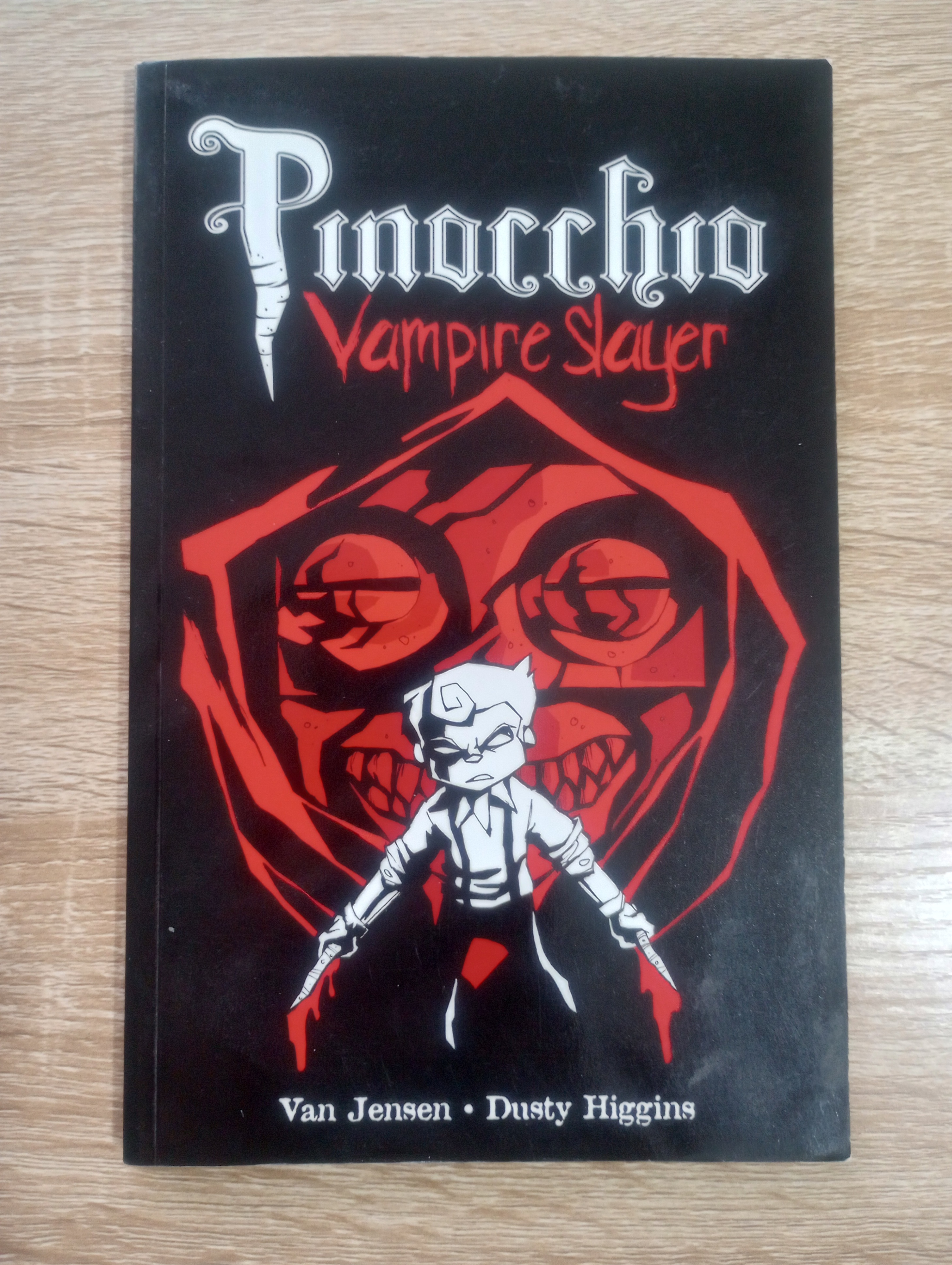Pinocchio: Vampire Slayer Volume 1