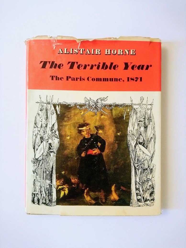 The Terrible Year: The Paris Commune, 1871