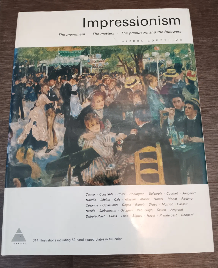 Impressionism: The Movement, The Masters, The Precursors book