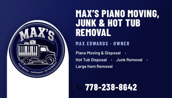 Piano Moving, Junk Removal & Hot Tub Removal — 25 Yrs Experience