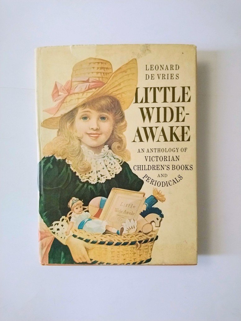 Little Wide-Awake: An Anthology of Victorian Children's Books