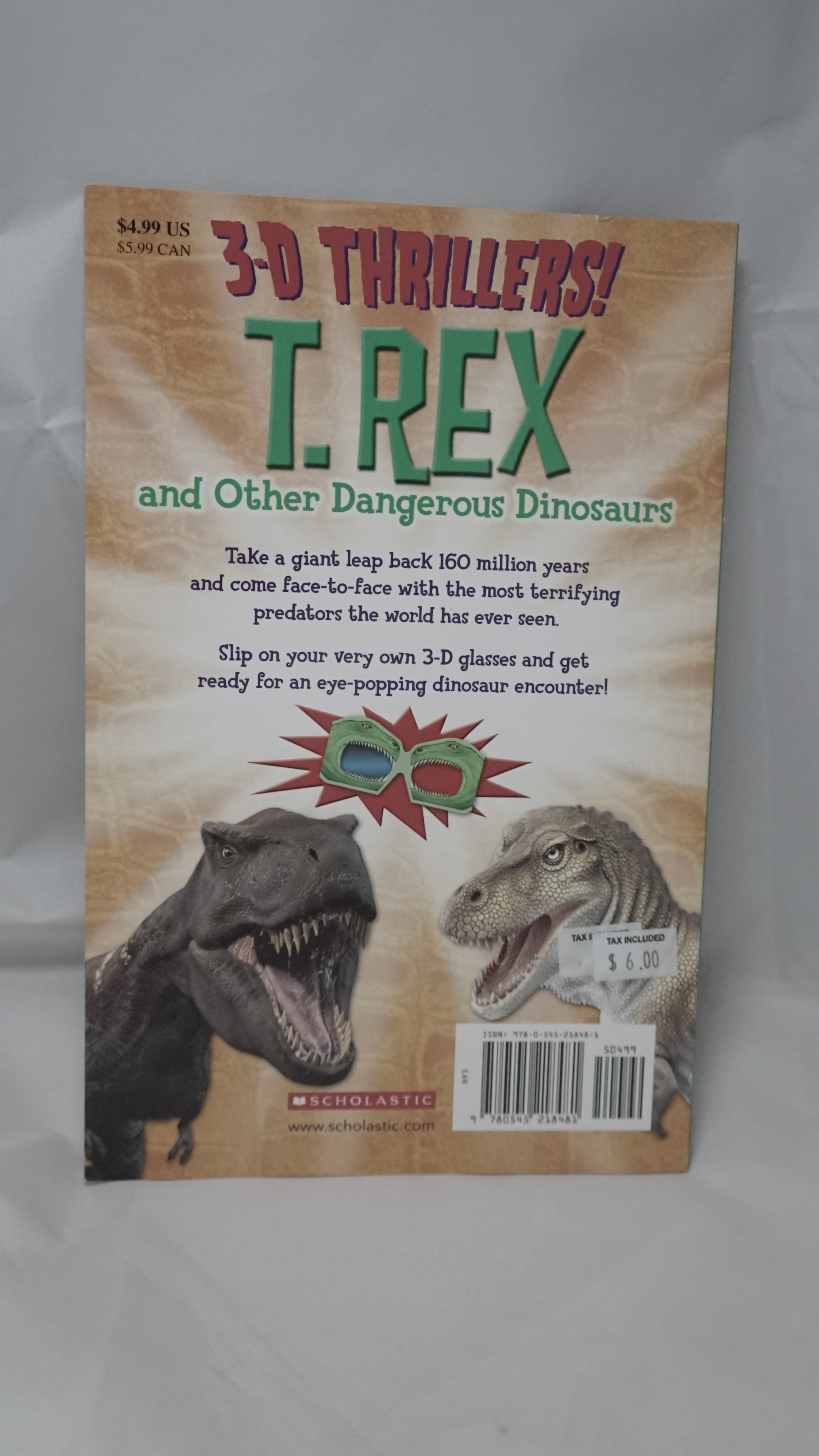 3-D Thrillers T-Rex and Other Dangerous Dinosaurs Scholastic Pap - photo 2