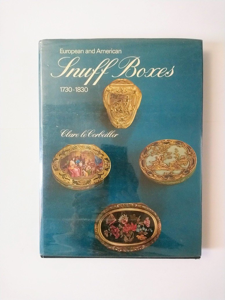 European and American Snuff Boxes: 1730-1830