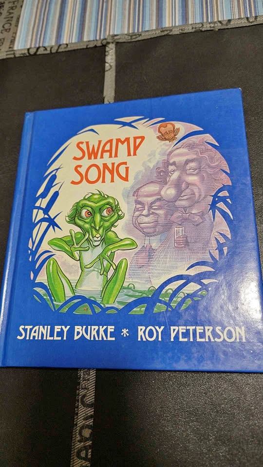SWAMP SONG, Political Humour by Stanley Burke, Illustrations by