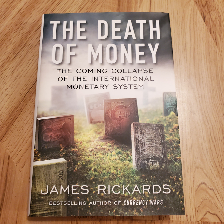 The Death of Money - James Rickards #freecycle