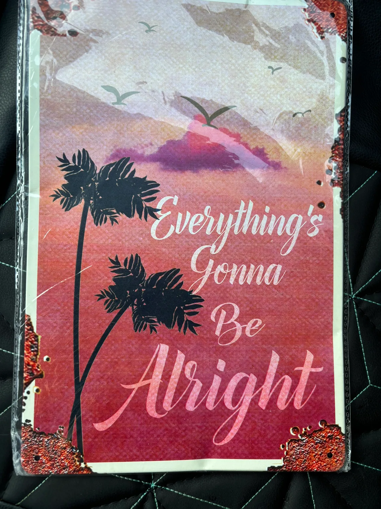 Metal Sign - Everything's Gonna Be Alright thumbnail