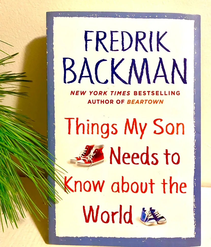 Things My Son Needs to… by Fredrik Backman -Parenting book thumbnail