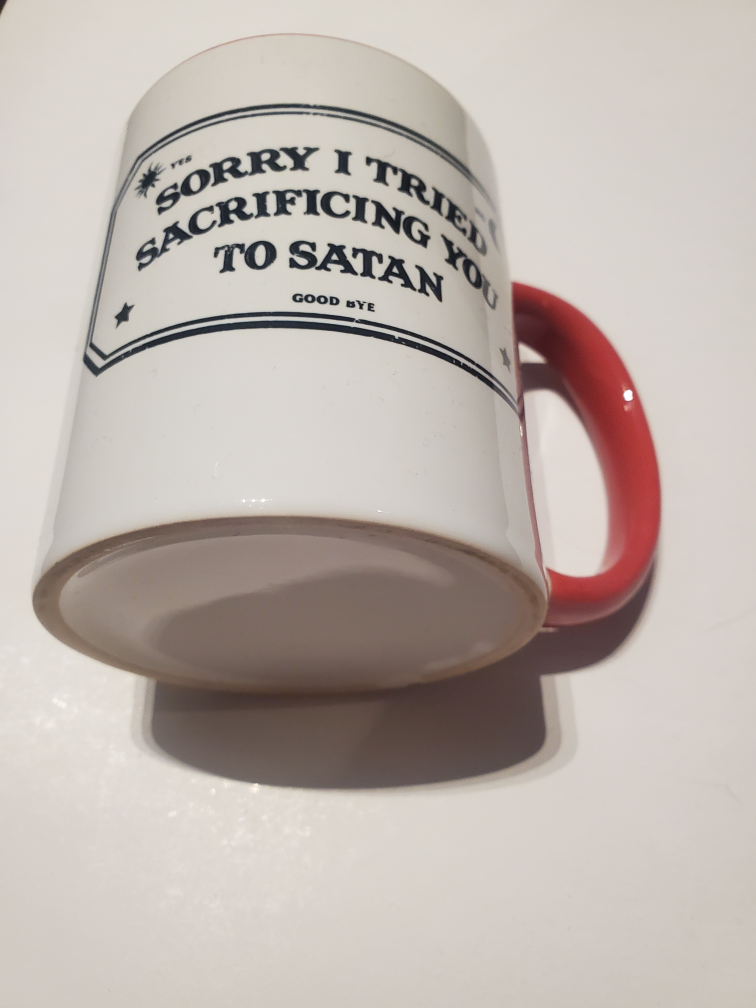 Sorry I Tried Sacrificing You to Satan Mug - photo 2
