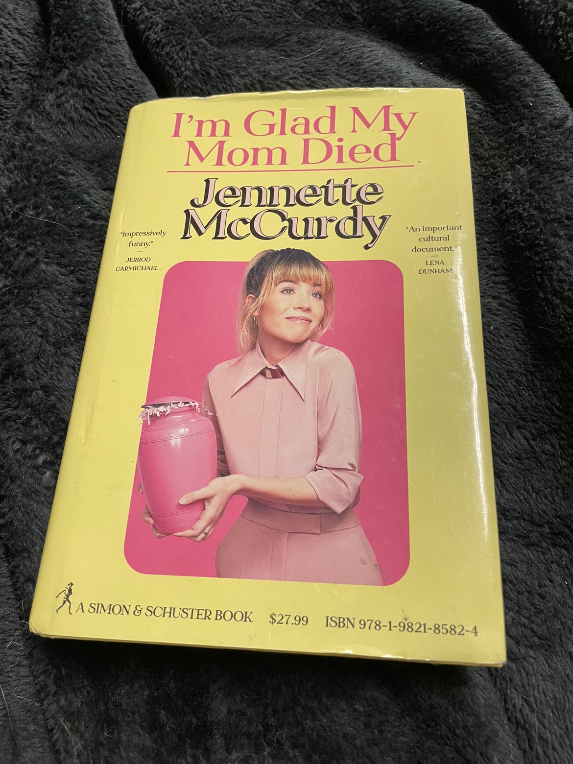 I'm Glad My Mom Died by Jennette McCurdy Book