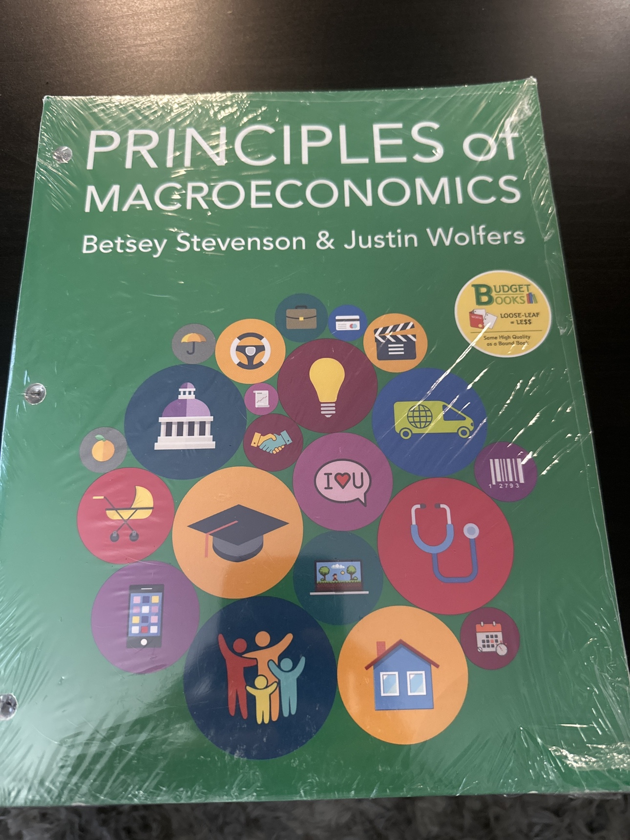 Principles of Macroeconomics by Betsey Stevenson, Justin Wolfers