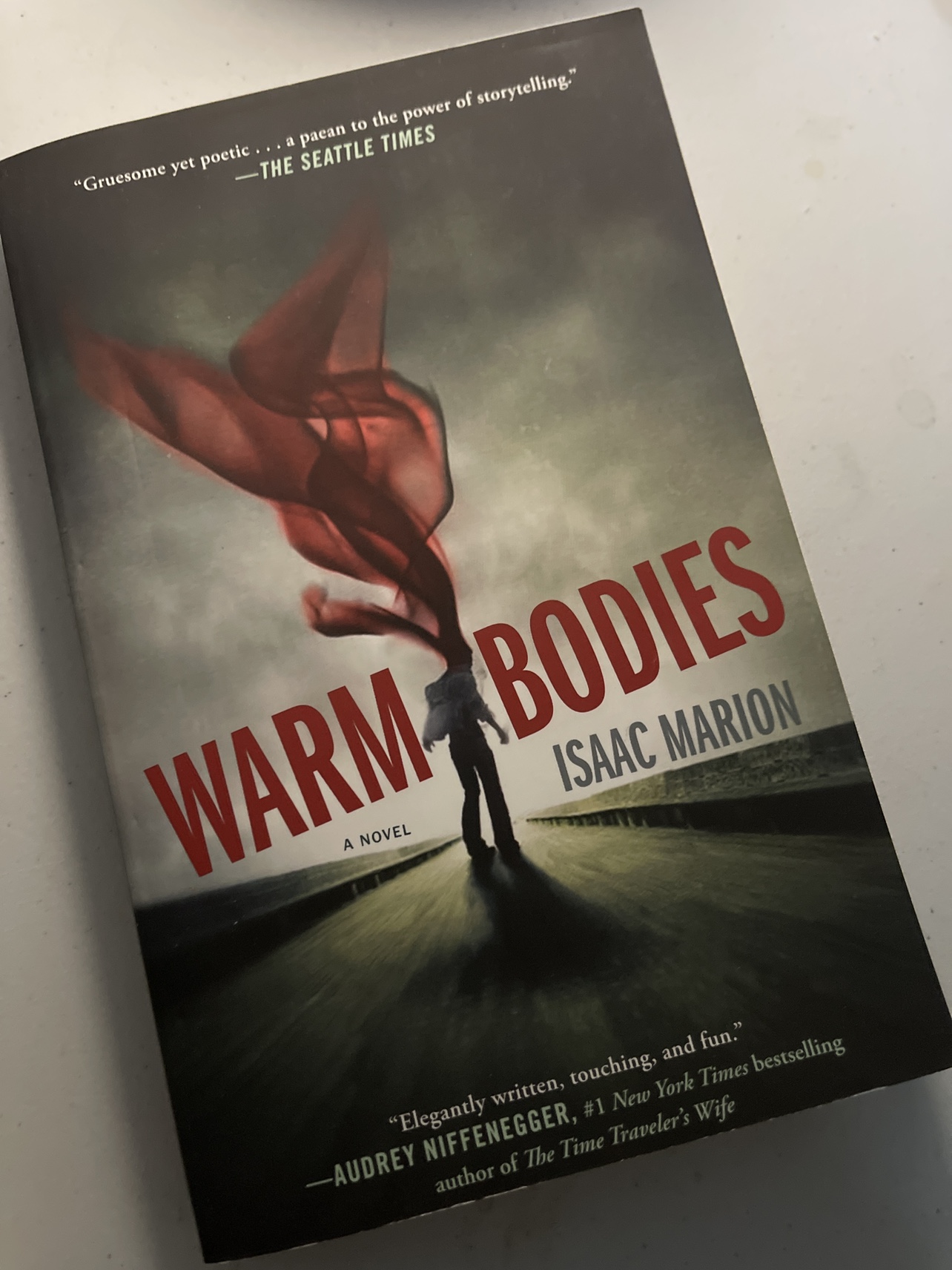 Warm Bodies - A Novel by Isaac Marion