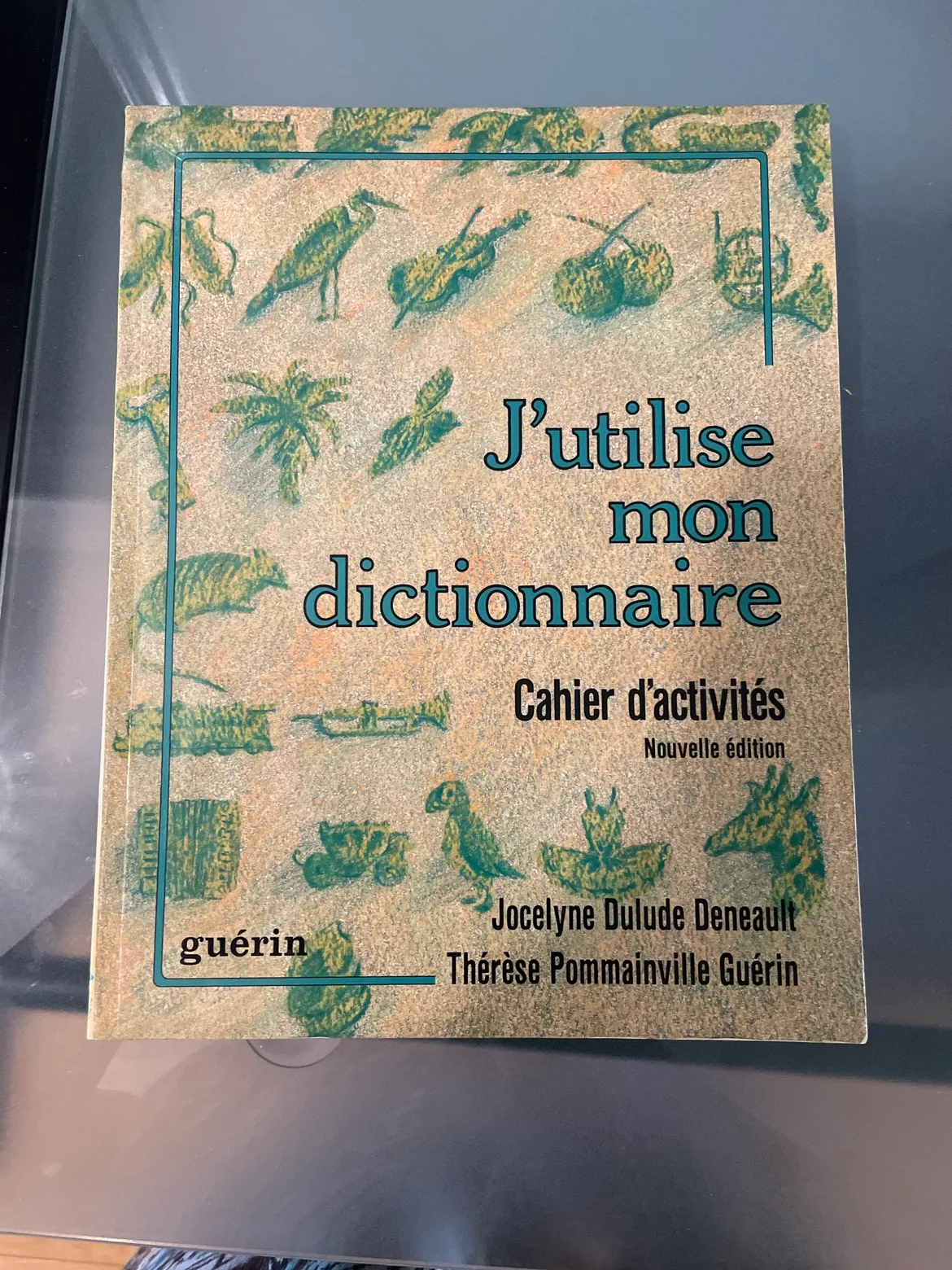 J'utilise mon dictionnaire: Cahier d'activités thumbnail