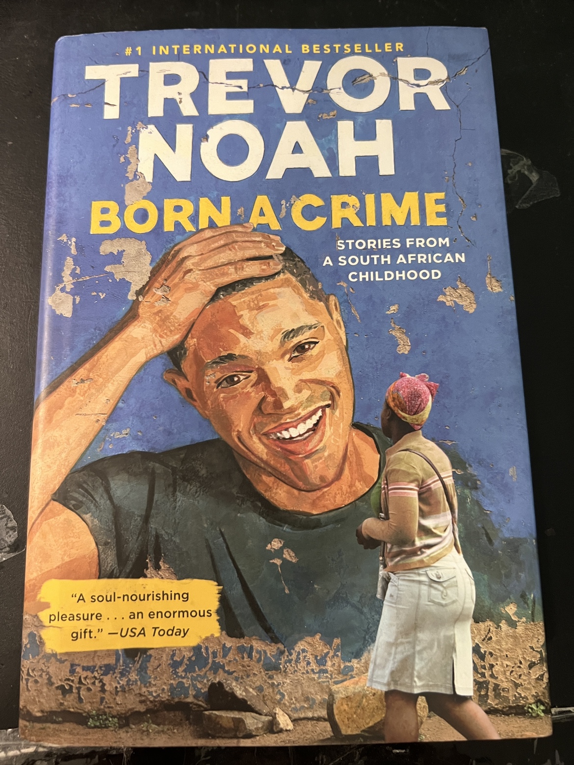 Born a Crime - Trevor Noah