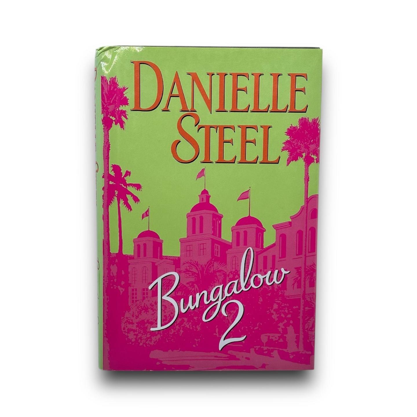 Bungalow 2 by Danielle Steel - Hardcover novel book