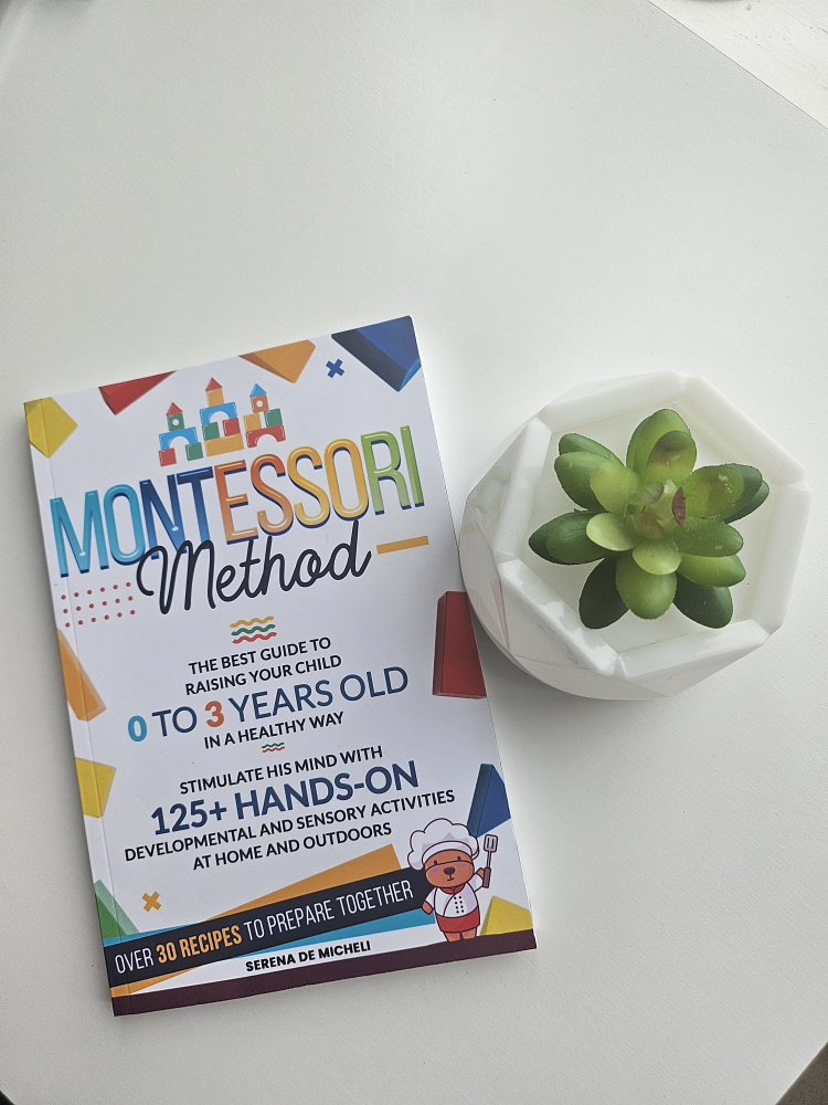 Montessori Method: The Best Guide to Raising Your Child - photo 2