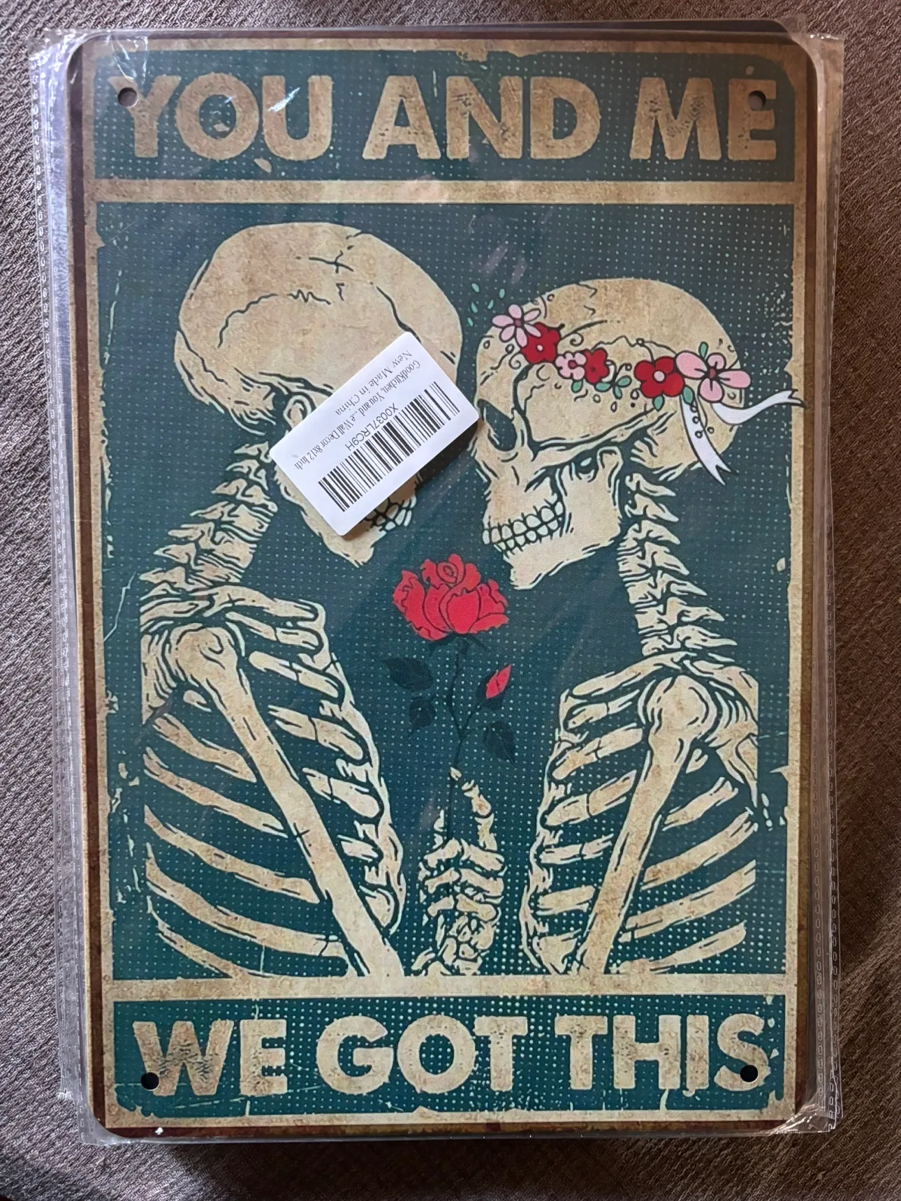 You and Me We Got This Metal Sign thumbnail