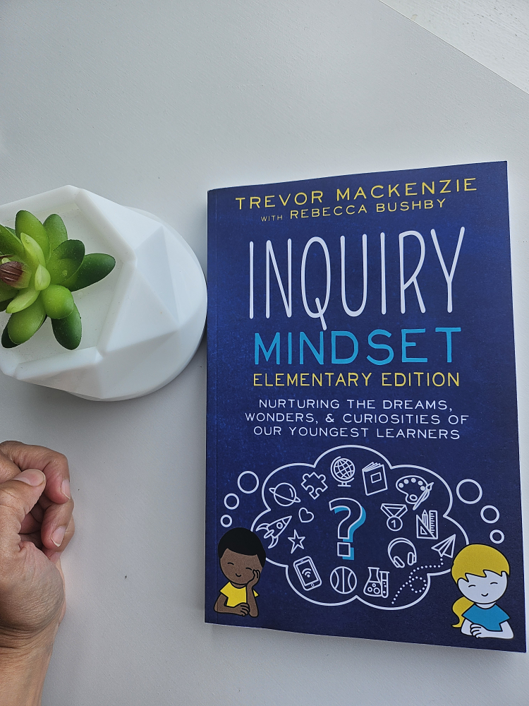 Inquiry Mindset Elementary Edition