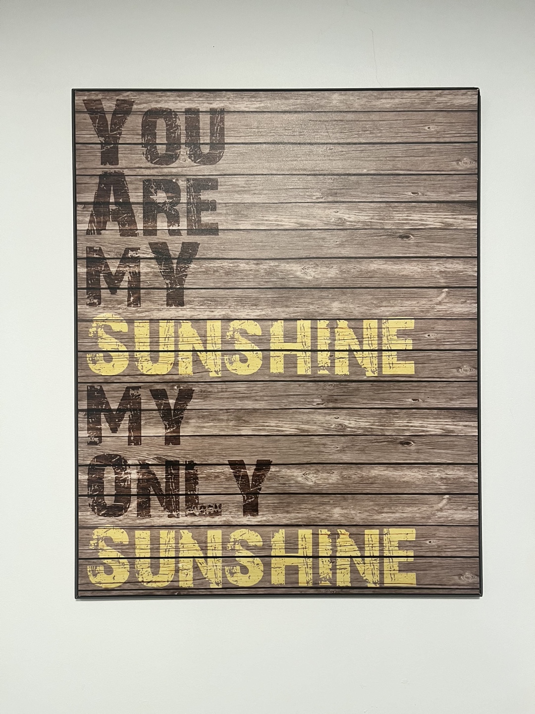 You Are My Sunshine Wall Decor
